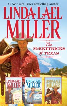 The McKettricks of Texas: Tate, Garrett and Austin